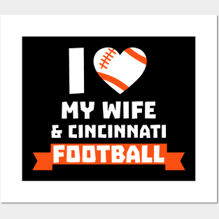 I love my wife and Cininnati football Posters and Art